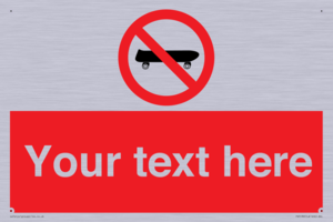 Custom No Skateboarding Sign